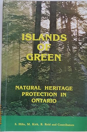 Islands of Green : Natural Heritage Protection in Ontario