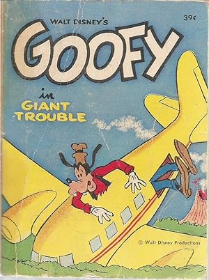 Seller image for Goofy in Giant Trouble for sale by The Book Junction