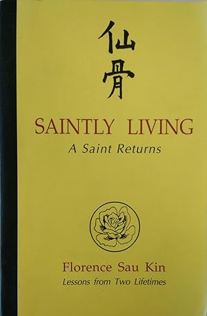 Image du vendeur pour Saintly Living: A Saint Returns mis en vente par Mount Angel Abbey Library