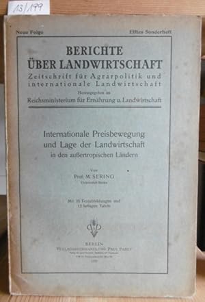 Imagen del vendedor de Internationale Preisbewegung und Lage der Landwirtschaft in den auertropischen Lndern. Mit zwei Anlagen.* a la venta por Versandantiquariat Trffelschwein