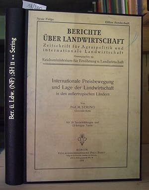 Imagen del vendedor de Internationale Preisbewegung und Lage der Landwirtschaft in den auertropischen Lndern. Mit zwei Anlagen.* a la venta por Versandantiquariat Trffelschwein