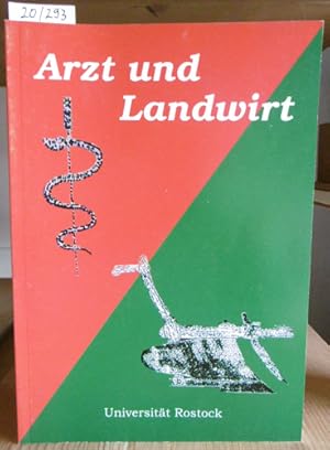 Seller image for Katalog zur Ausstellung "Arzt und Landwirt". Hrsg. von der Universitt Rostock, Agrar- u. Umweltwissenschaftliche und Medizinische Fakultt. for sale by Versandantiquariat Trffelschwein