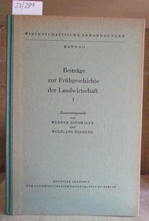 Image du vendeur pour Beitrge zur Frhgeschichte der Landwirtschaft (I). mis en vente par Versandantiquariat Trffelschwein