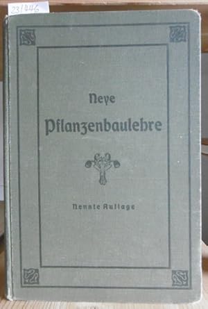 Seller image for Die Pflanzenbaulehre (Anbau der Kulturpflanzen). Ein Lehrbuch fr landwirtschaftliche Schulen. 9.Aufl., for sale by Versandantiquariat Trffelschwein