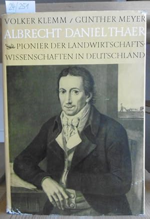Seller image for Albrecht Daniel Thaer. Pionier der Landwirtschaftswissenschaften in Deutschland. for sale by Versandantiquariat Trffelschwein
