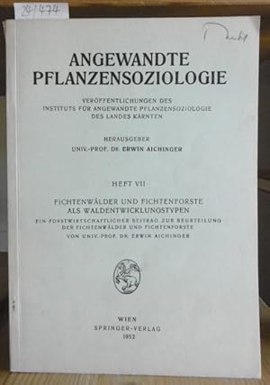 Bild des Verkufers fr Fichtenwlder und Fichtenforste als Waldentwicklungstypen. Ein forstwirtschaftlicher Beitrag zur Beurteilung der Fichtenwlder und Fichtenforste. zum Verkauf von Versandantiquariat Trffelschwein