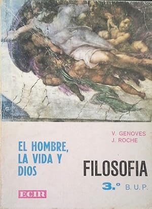 HOMBRE, LA VIDA Y DIOS, EL