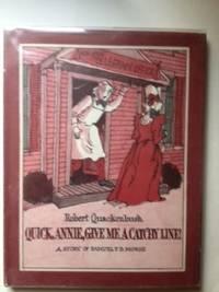 Seller image for Quick, Annie, Give Me a Catchy Line! A Story of Samuel F.B. Morse for sale by WellRead Books A.B.A.A.