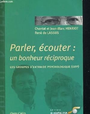 Imagen del vendedor de PARLER ECOUTER UN BOHEUR RECIPROQUE a la venta por Le-Livre