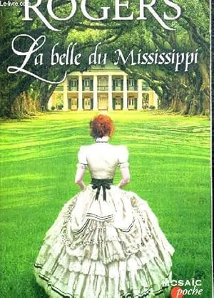 Image du vendeur pour LA BELLE DU MISSISSIPI. TRADUCTION DE L AMERICAIN DE MZRIE JOSE LAMORLETTE mis en vente par Le-Livre