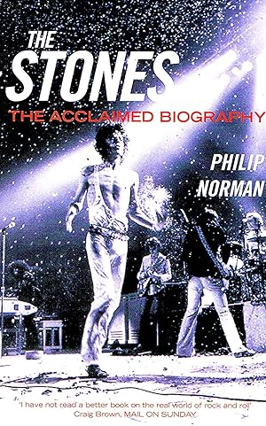 Seller image for The Stones - The Acclaimed Biography : for sale by Sapphire Books