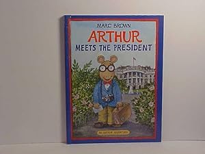 Seller image for Arthur Meets the President for sale by Gene The Book Peddler