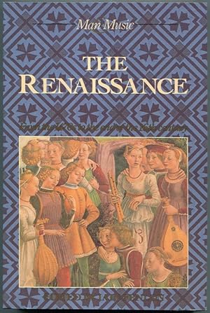 Imagen del vendedor de The Renaissance : From the 1470s to the end of the 16th century a la venta por Jonathan Gibbs Books