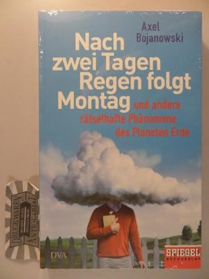 Bild des Verkufers fr Nach zwei Tagen Regen folgt Montag und andere rtselhafte Phomene des Planeten Erde. zum Verkauf von Druckwaren Antiquariat