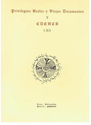 Imagen del vendedor de PRIVILEGIOS REALES Y VIEJOS DOCUMENTOS. CUENCA. 12 Documentos de los Siglos XII al XIV. a la venta por Librera Torren de Rueda