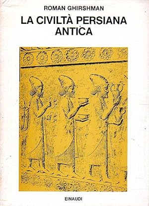 Image du vendeur pour La civilt persiana antica mis en vente par Laboratorio del libro