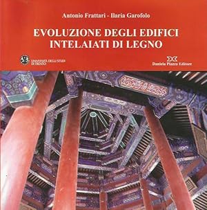 Image du vendeur pour Evoluzione degli edifici intelaiati di legno mis en vente par Laboratorio del libro