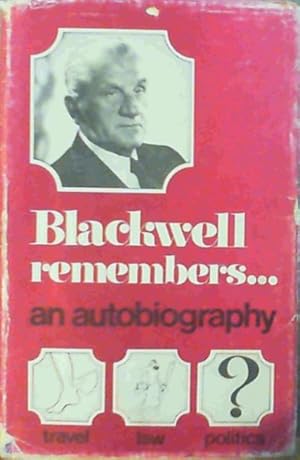 Seller image for Blackwell Remembers for sale by Chapter 1