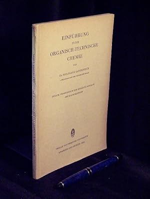 Bild des Verkufers fr Einfhrung in die Organisch-technische Chemie - zum Verkauf von Erlbachbuch Antiquariat