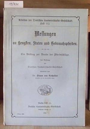 Seller image for Messungen an Stuten, Hengsten und Gebrauchspferden. Ein Beitrag zur Kunde der Pferdeschlge. for sale by Versandantiquariat Trffelschwein