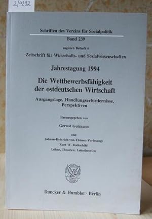 Imagen del vendedor de Jahrestagung des Vereins fr Socialpolitik, Gesellschaft fr Wirtschafts- und Sozialwissenschaften in Jena 1994: Die Wettbewerbsfhigkeit der ostdeutschen Wirtschaft. Ausgangslage, Handlungserfordernisse, Perspektiven. a la venta por Versandantiquariat Trffelschwein