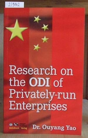 Imagen del vendedor de Research on the ODI of Privately-run Enterprises. English by Pan Sau and Liz Brody. a la venta por Versandantiquariat Trffelschwein