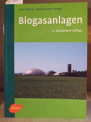 Bild des Verkufers fr Biogasanlagen. 2.,berarb.Aufl., zum Verkauf von Versandantiquariat Trffelschwein