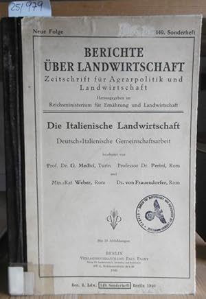 Seller image for Die Italienische Landwirtschaft. Deutsch-Italienische Gemeinschaftsarbeit. for sale by Versandantiquariat Trffelschwein