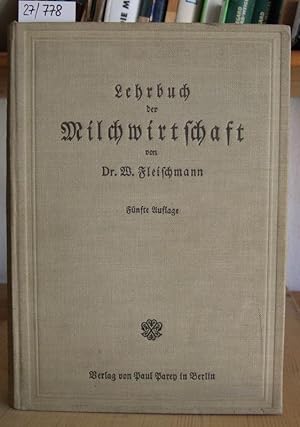 Imagen del vendedor de Lehrbuch der Milchwirtschaft. 5.,neubearb.Aufl., a la venta por Versandantiquariat Trffelschwein