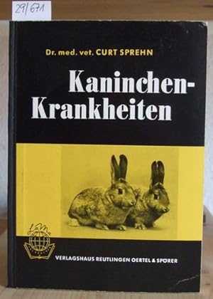 Bild des Verkufers fr Kaninchenkrankheiten. 2.,erw.Aufl., zum Verkauf von Versandantiquariat Trffelschwein
