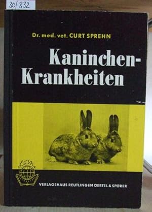 Imagen del vendedor de Kaninchenkrankheiten. 5.Aufl., a la venta por Versandantiquariat Trffelschwein