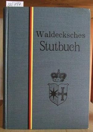 Bild des Verkufers fr Waldecksches Stutbuch. Erster Band. zum Verkauf von Versandantiquariat Trffelschwein