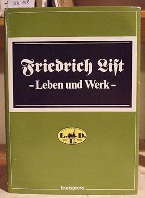 Bild des Verkufers fr Friedrich List - Leben und Werk. zum Verkauf von Versandantiquariat Trffelschwein