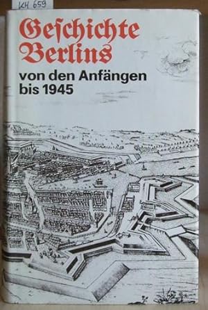 Seller image for Geschichte Berlins von den Anfngen bis 1945. for sale by Versandantiquariat Trffelschwein