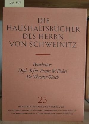 Bild des Verkufers fr Die Haushaltsbcher des Herrn von Schweinitz. zum Verkauf von Versandantiquariat Trffelschwein