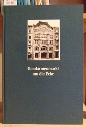 Seller image for Gendarmenmarkt um die Ecke. Das Dom Palais in der Charlottenstrae 62 und das Kronen Palais in der Kronenstr. 8-10. Hrsg. v.d. Bauwert Allgemeine Projektentwicklungs- und Bautrgergesellschaft GmbH. for sale by Versandantiquariat Trffelschwein