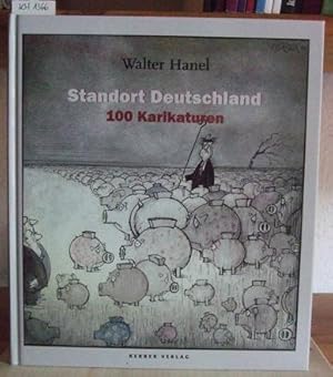 Bild des Verkufers fr Standort Deutschland. 100 Karikaturen. Ausgewhlt u. hrsg. v. Gisela Burkamp. zum Verkauf von Versandantiquariat Trffelschwein