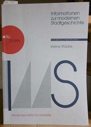 Bild des Verkufers fr Informationen zur modernen Stadtgeschichte (IMS). Heft 2/1999, Themenschwerpunkt: Kleine Stdte. zum Verkauf von Versandantiquariat Trffelschwein