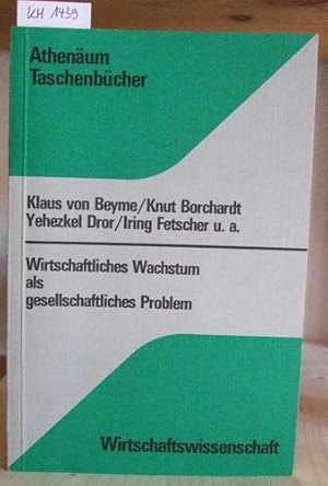 Bild des Verkufers fr Wirtschaftliches Wachstum als gesellschaftliches Problem. Interdisziplinre Vortragsreihe der Universitt Zrich und der ETH im Sommer 1977. zum Verkauf von Versandantiquariat Trffelschwein