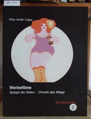 Seller image for Werbefilme: Spiegel der Zeiten - Chronik des Alltags. for sale by Versandantiquariat Trffelschwein