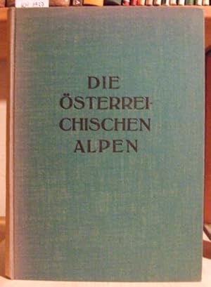 Seller image for Die sterreichischen Alpen. Eine zusammenfassende Darstellung. for sale by Versandantiquariat Trffelschwein