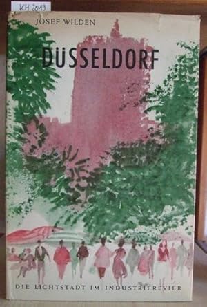 Bild des Verkufers fr Dsseldorf: Die Lichtstadt im Industrierevier. Silhouetten aus alter und neuer Zeit. zum Verkauf von Versandantiquariat Trffelschwein