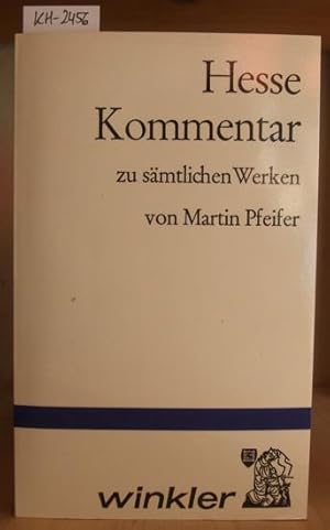 Bild des Verkufers fr Hesse-Kommentar zu smtlichen Werken. zum Verkauf von Versandantiquariat Trffelschwein