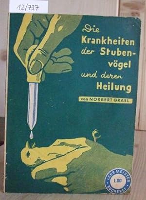 Seller image for Krankheiten der Stubenvgel und deren Heilung. for sale by Versandantiquariat Trffelschwein