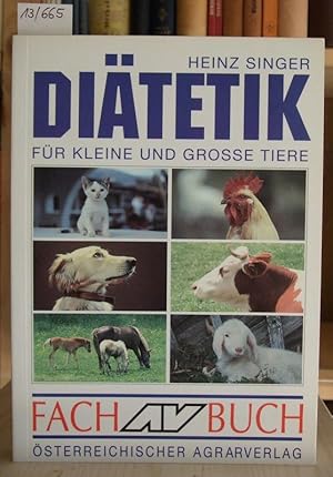 Bild des Verkufers fr Ditetik fr kleine und groe Tiere. zum Verkauf von Versandantiquariat Trffelschwein