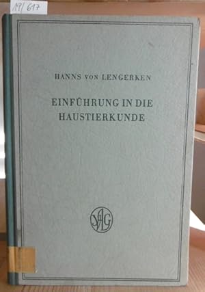 Bild des Verkufers fr Einfhrung in die Haustierkunde. Anatomie, Physiologie und Abstammung der Haustiere. 2.Aufl., zum Verkauf von Versandantiquariat Trffelschwein