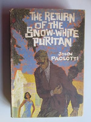 Image du vendeur pour The Return of the Snow-White Puritan mis en vente par Goldstone Rare Books