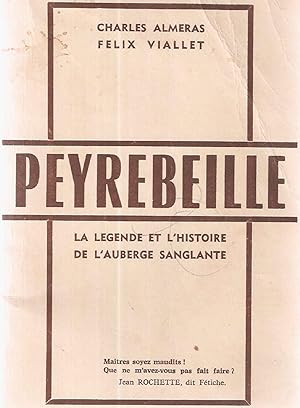 Imagen del vendedor de Peyrebeille .La Lgende de l'histoire de l'auberge sanglante a la venta por dansmongarage