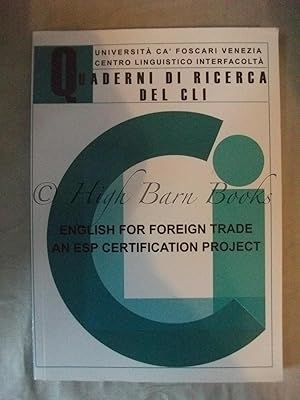 Seller image for English for Foreign Trade: An ESP Certification Project (Quaderni di Ricerca del Cli) for sale by High Barn Books