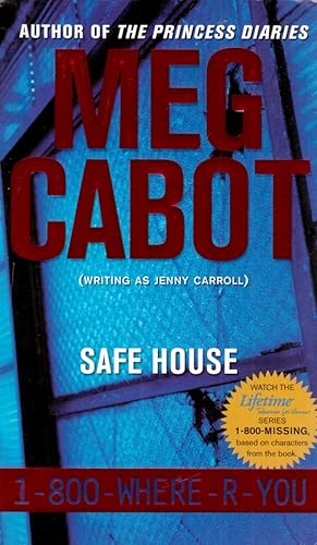 Safe House (1-800-Where-R-You)